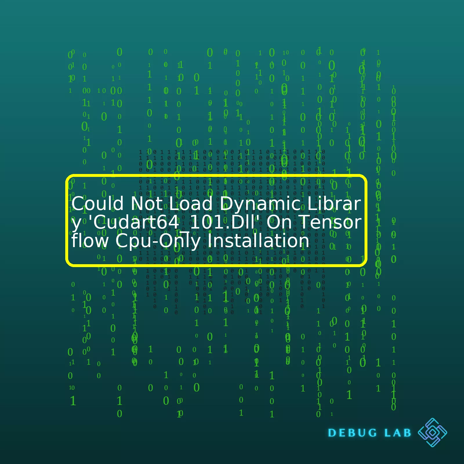 Could Not Load Dynamic Library 'Cudart64_101.Dll' On Tensorflow Cpu-Only Installation