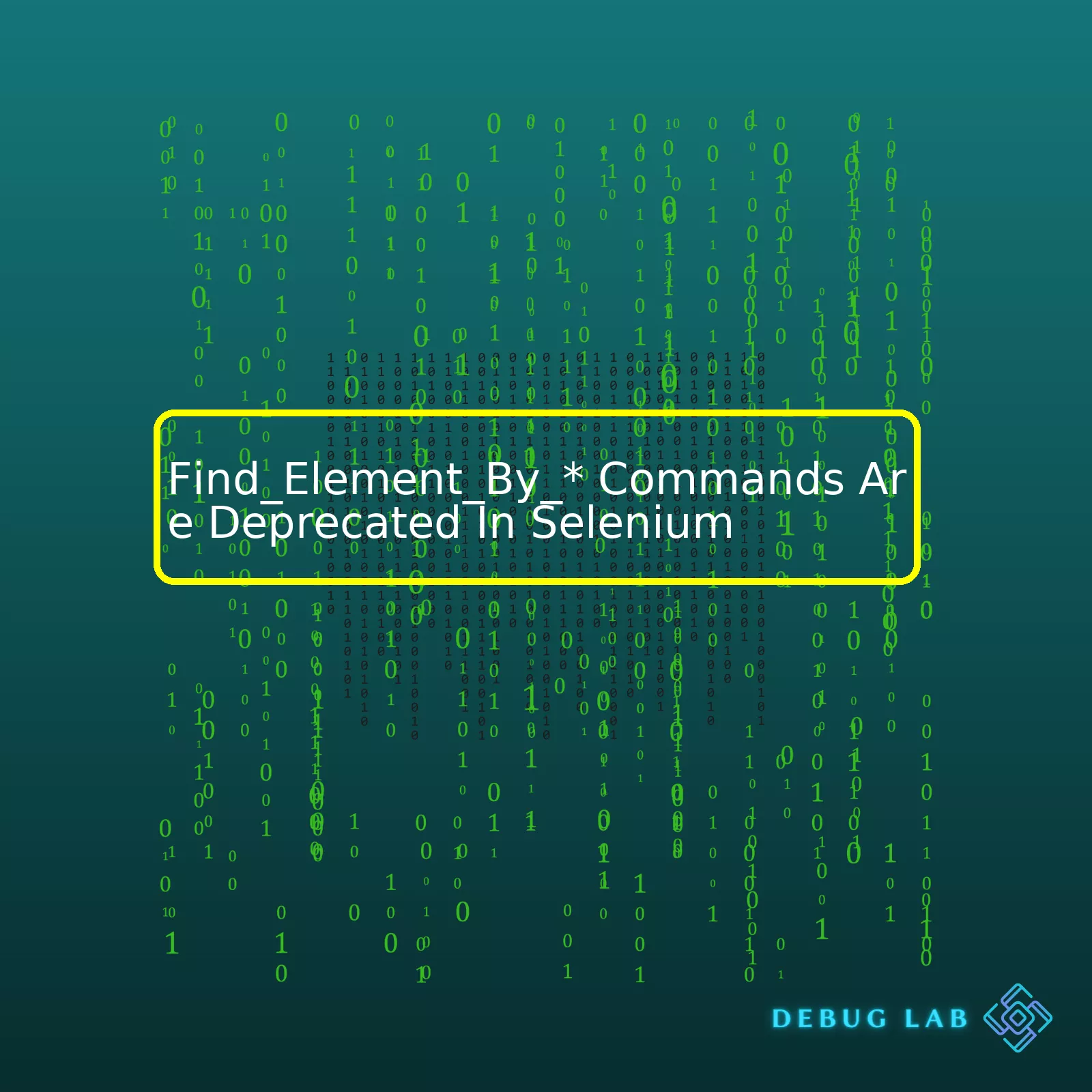 Find_Element_By_* Commands Are Deprecated In Selenium