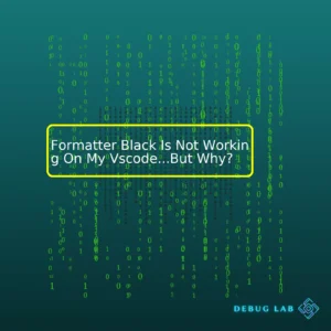 Formatter Black Is Not Working On My Vscode…But Why?