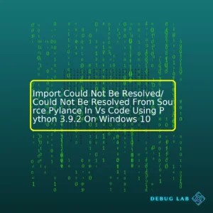 Import Could Not Be Resolved/Could Not Be Resolved From Source Pylance In Vs Code Using Python 3.9.2 On Windows 10