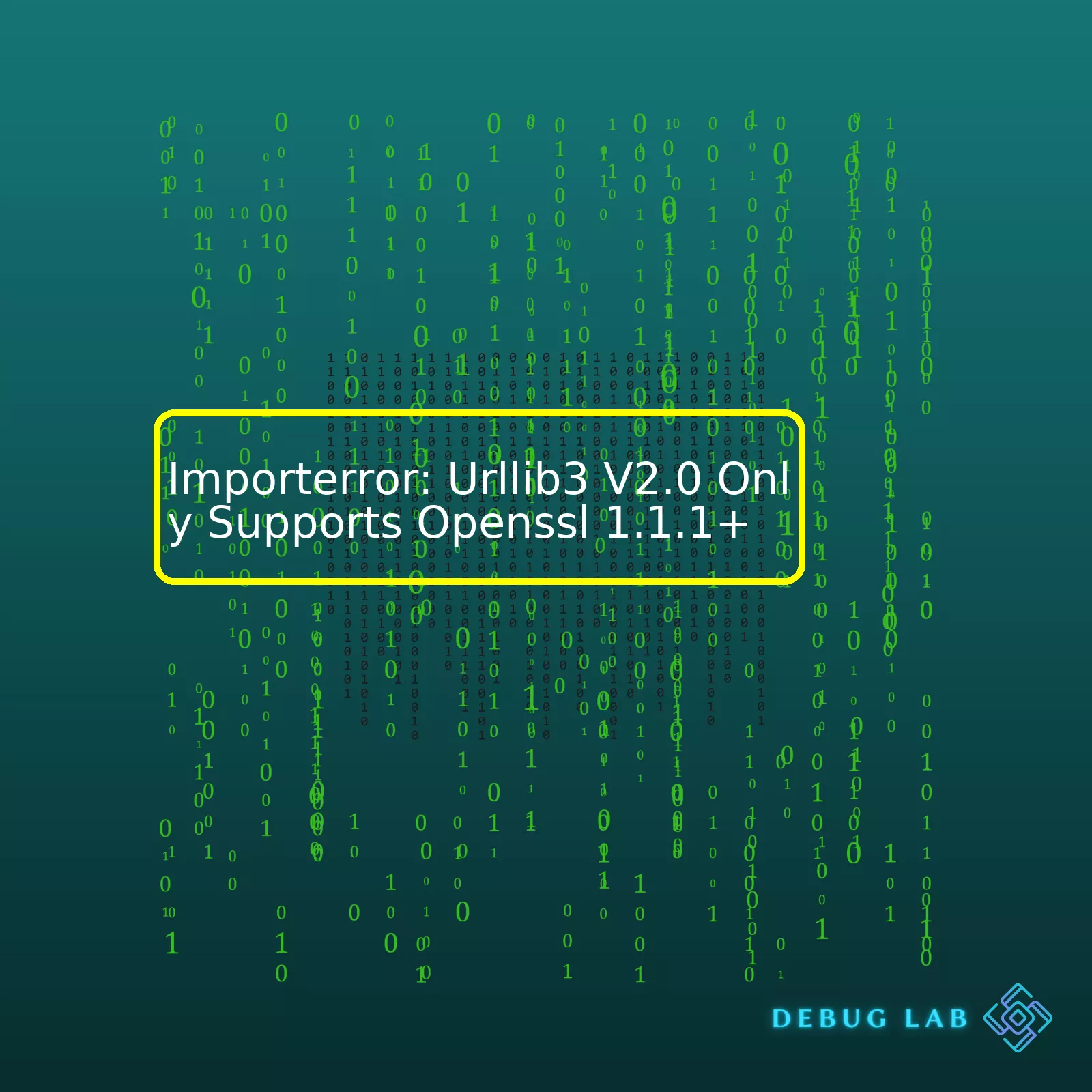 Importerror: Urllib3 V2.0 Only Supports Openssl 1.1.1+