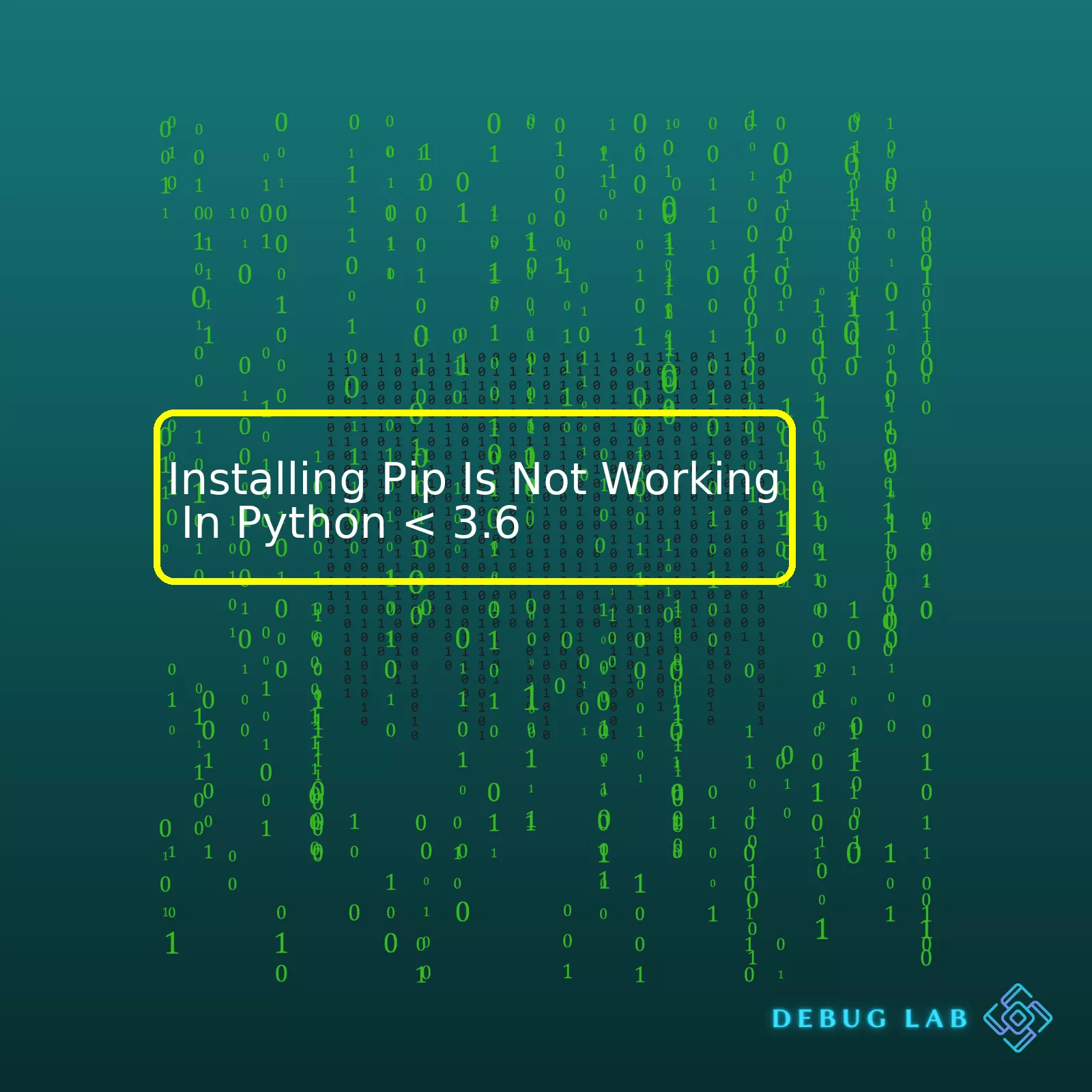 Installing Pip Is Not Working In Python < 3.6