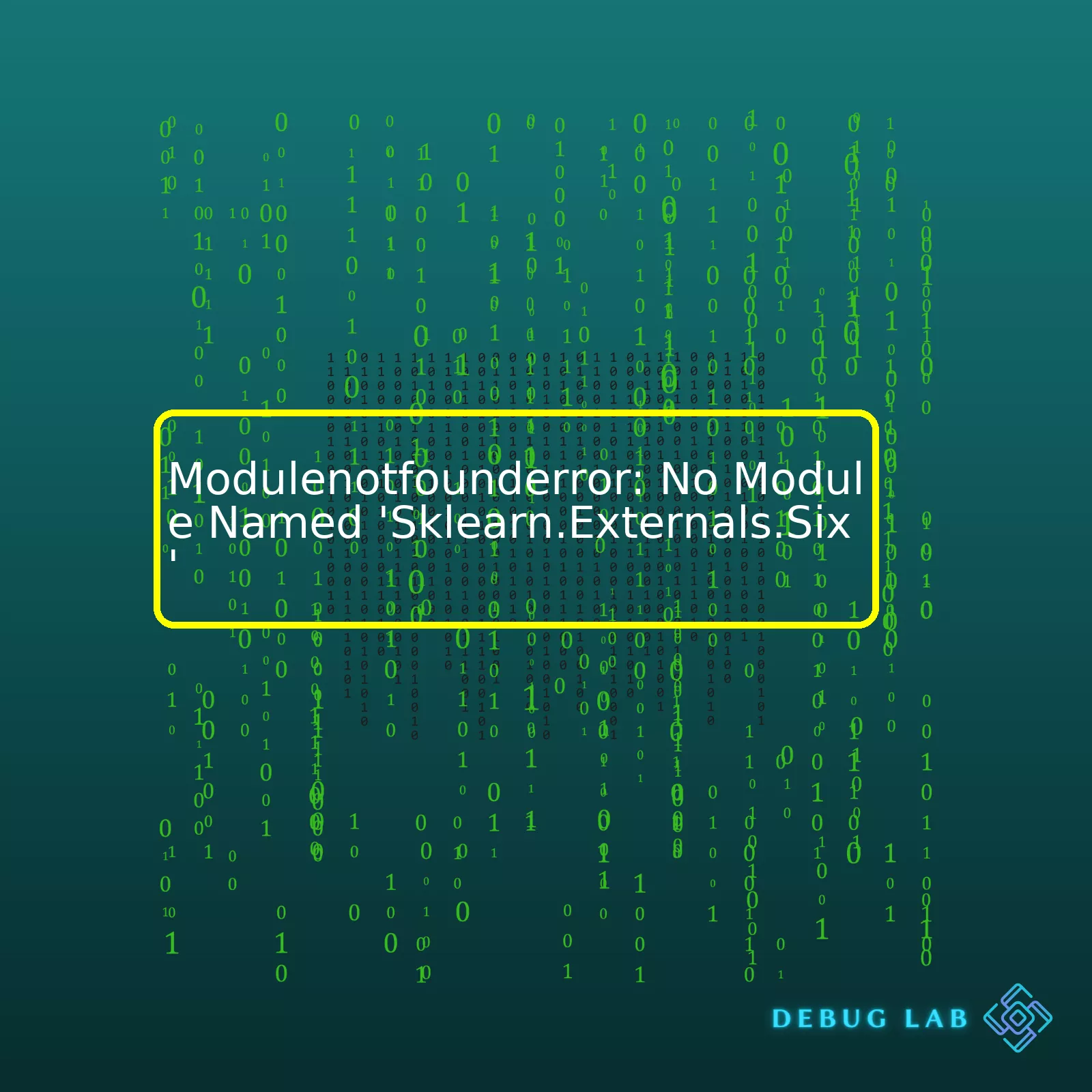 Modulenotfounderror: No Module Named 'Sklearn.Externals.Six'