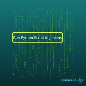 Run Python Script In Jenkins