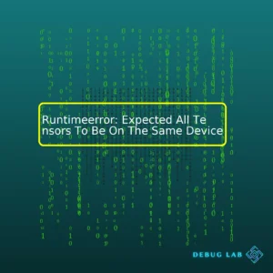 Runtimeerror: Expected All Tensors To Be On The Same Device