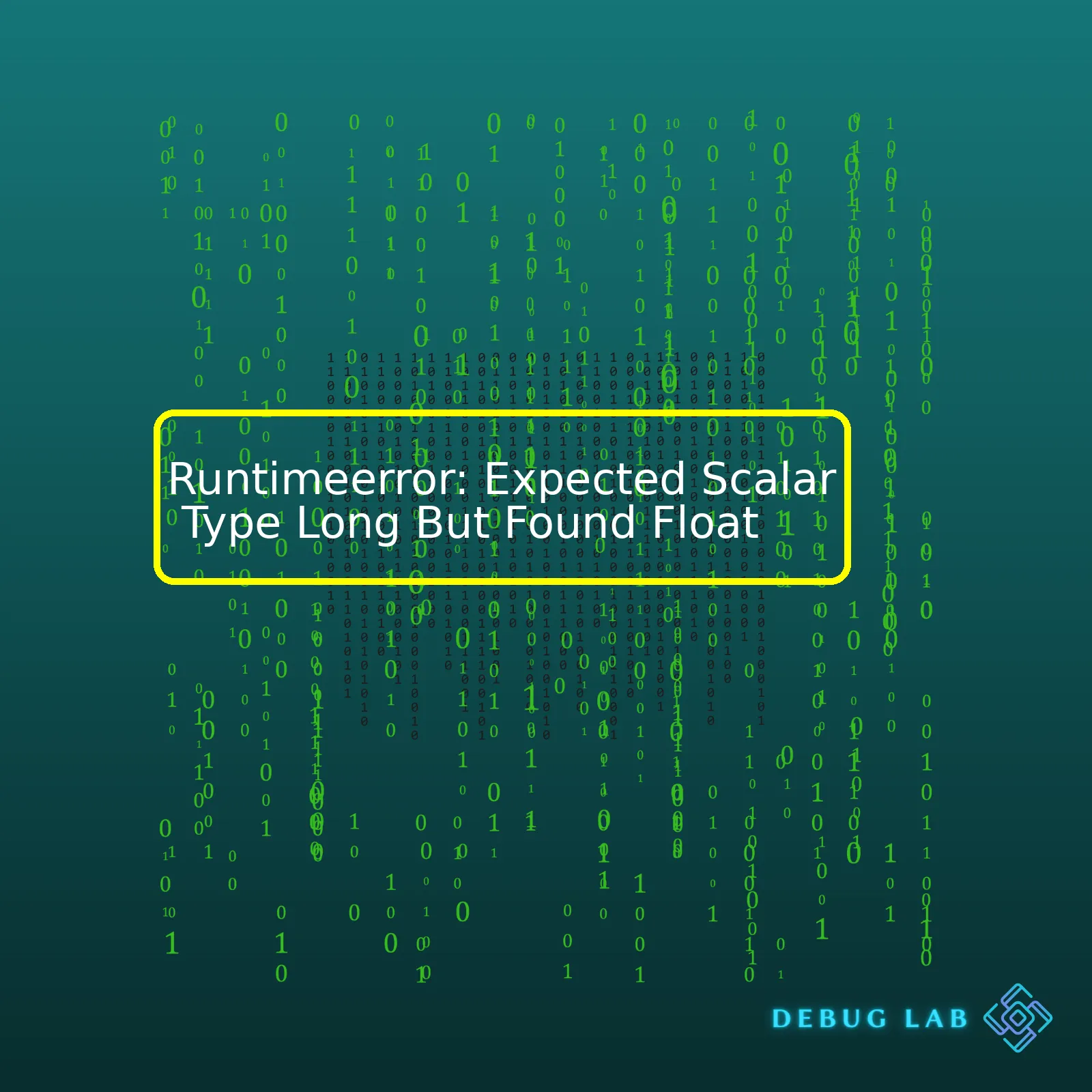 Runtimeerror: Expected Scalar Type Long But Found Float