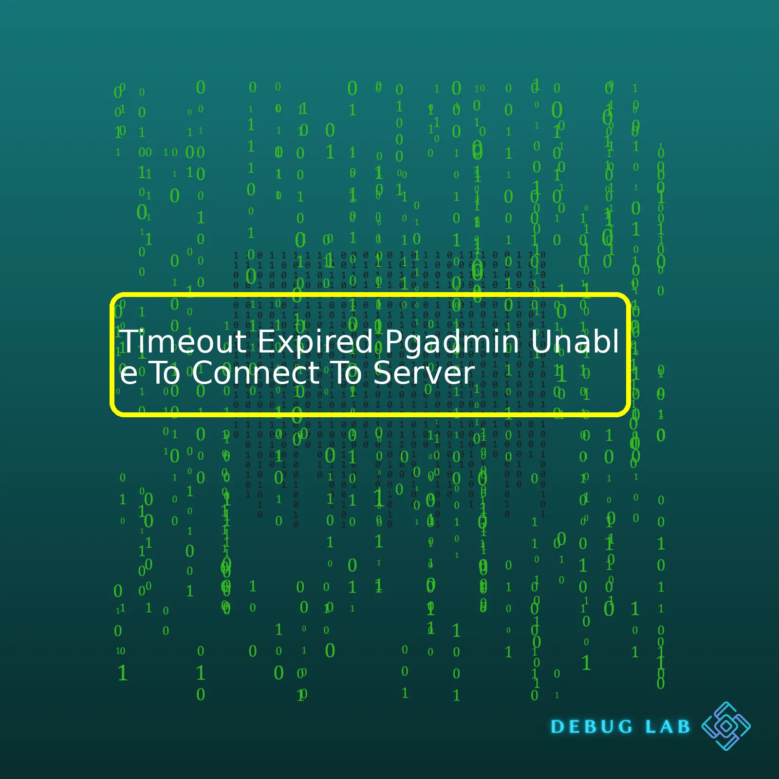 Timeout Expired Pgadmin Unable To Connect To Server