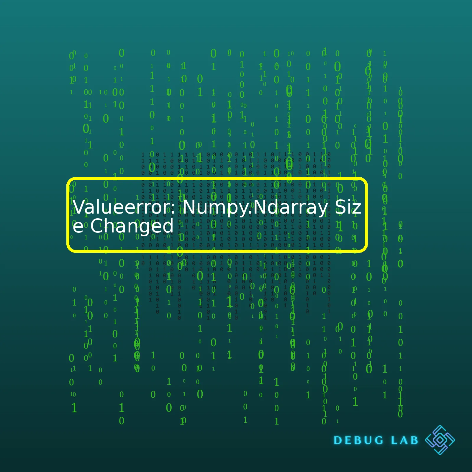 Valueerror: Numpy.Ndarray Size Changed