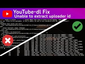 Error: Unable To Extract Uploader Id – Youtube