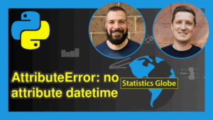 Type Object ‘Datetime.Datetime’ Has No Attribute ‘Fromisoformat’
